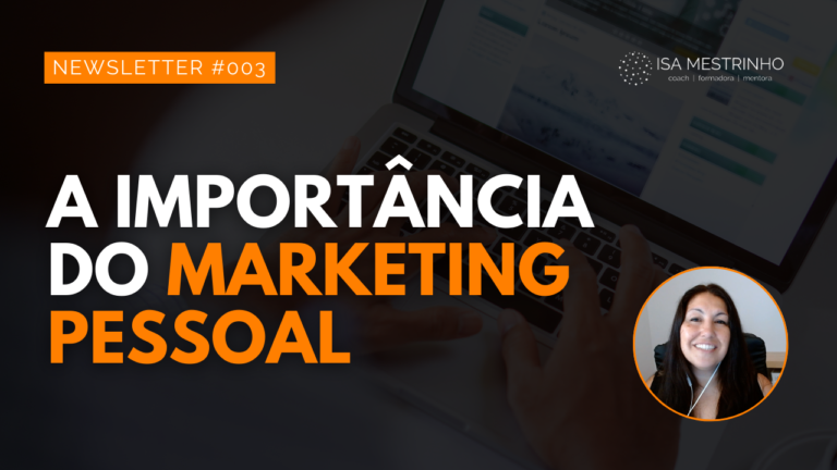 A Importância do Marketing Pessoal #003