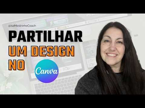 Como partilhar designs no Canva para edição (guia completo)