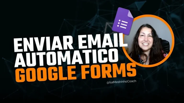 Google Forms: Enviar Emails Automáticos